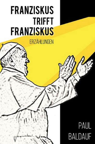 Cover von Franziskus trifft Franziskus