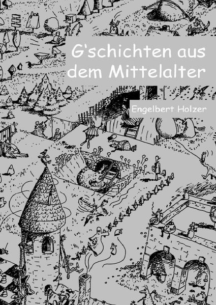 Cover von G’schichten aus dem Mittelalter