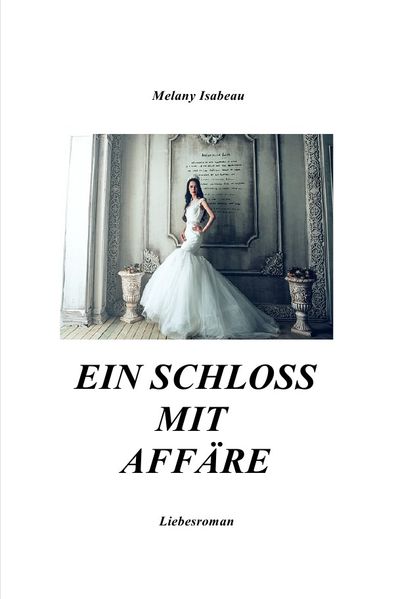 Cover von Ein Schloss mit Affäre