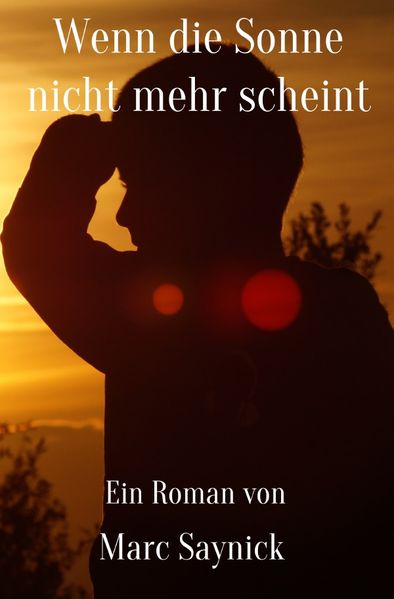 Cover von Wenn die Sonne nicht mehr scheint
