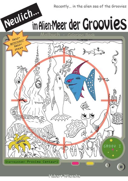 Cover von Neulich… / Neulich…im Alien Meer der Groovies