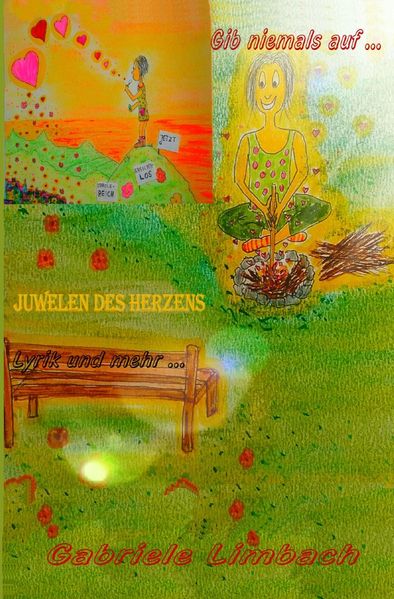 Cover von Gib niemals auf… Juwelen des Herzens