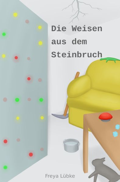 Cover von Die Weisen aus dem Steinbruch