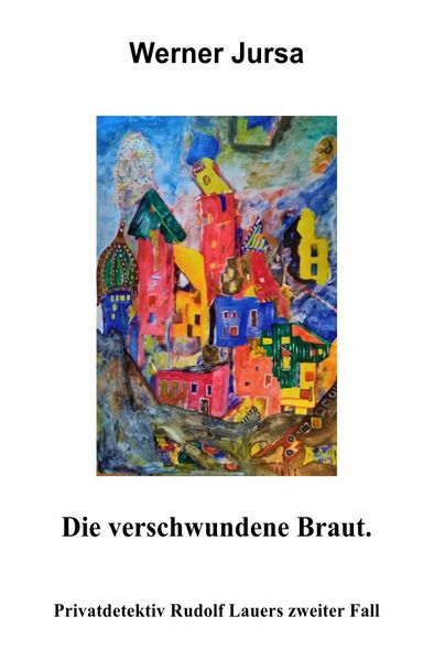Cover von Privatdetektiv Rudolf Lauer / DIE VERSCHWUNDENE BRAUT