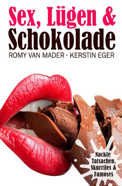 Cover von Sex, Lügen & … / SEX, LÜGEN & SCHOKOLADE