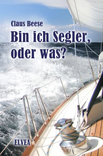 Cover von Bin ich Segler, oder was?