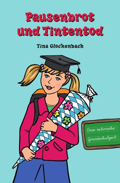 Cover von Pausenbrot und Tintentod