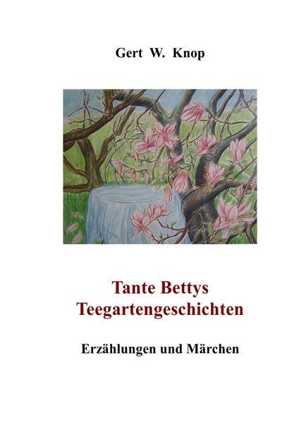 Cover von Tante Bettys Teegartengeschichten