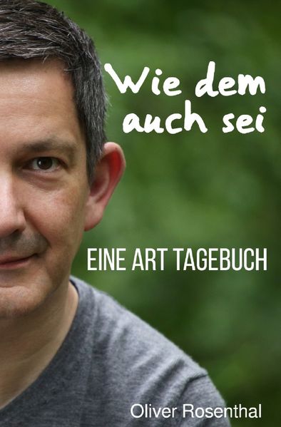 Cover von Tagebücher / Wie dem auch sei