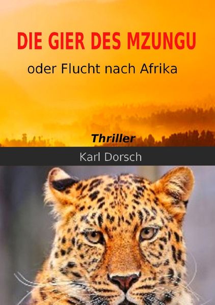 Cover von Die Gier des Mzungu