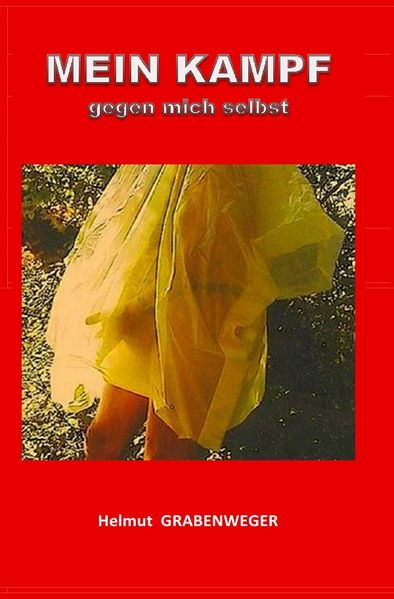 Cover von MEIN KAMPF gegen mich selbst