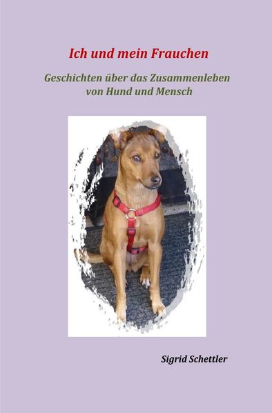 Cover von Ich und mein Frauchen