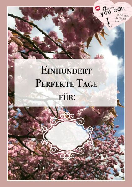 Cover von Einhundert perfekte Tage für