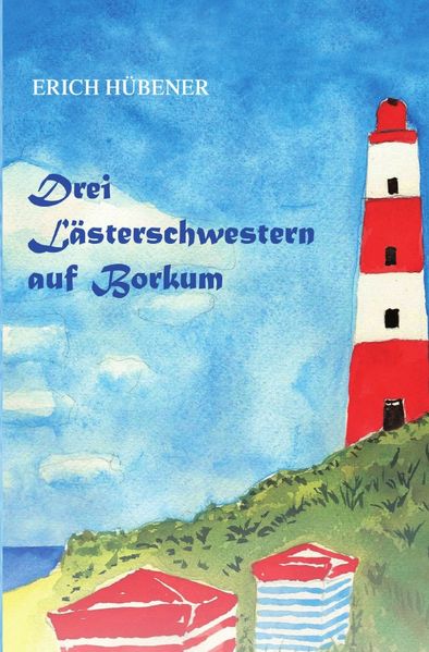 Cover von Drei Lästerschwestern auf Borkum