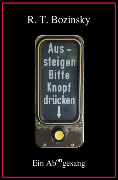 Cover von Aussteigen Bitte Knopf drücken