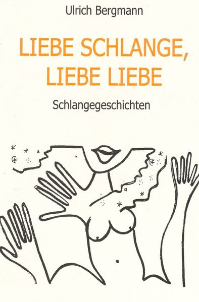 Cover von LIEBE SCHLANGE LIEBE LIEBE
