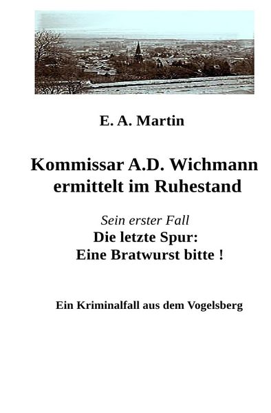Cover von Kommissar A.D. Wichmann ermittelt im Ruhestand