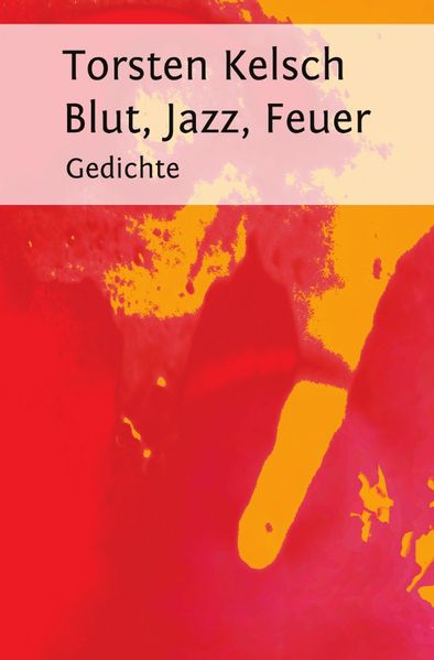 Cover von Blut, Jazz, Feuer