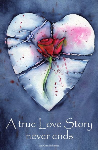Cover von A true Love Story never ends