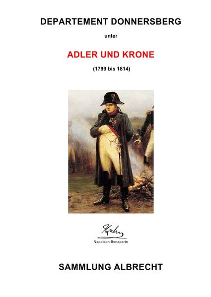 Cover von Departement Donnersberg unter Adler und Krone – Sammlung Albrecht