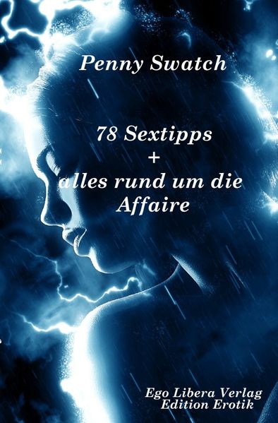 Cover von 78 Sextipps + Alles rund um die Affäre