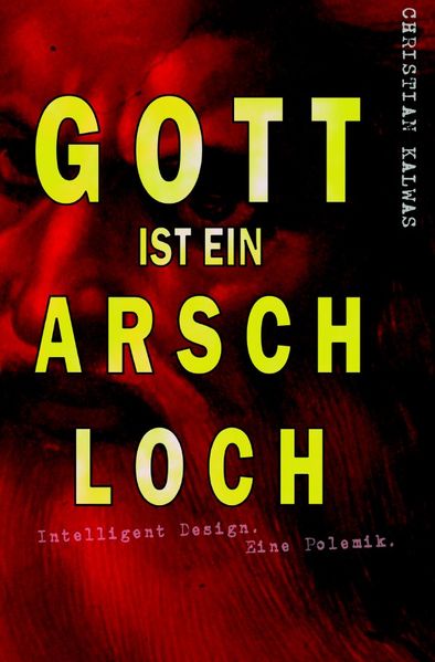 Cover von Gott ist ein Arschloch