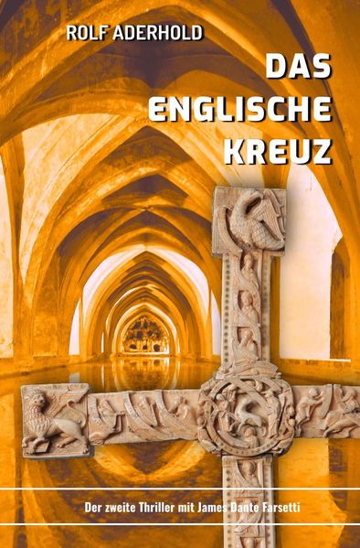 Cover von James Dante Farsetti / Das englische Kreuz