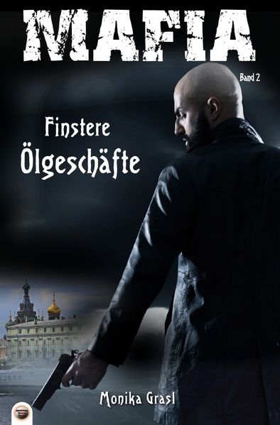 Cover von Mafia: Finstere Ölgeschäfte