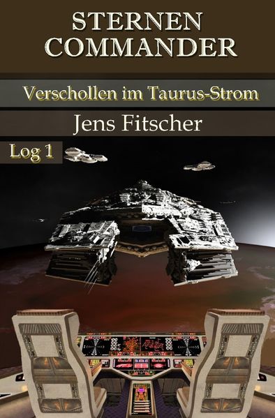 Cover von STERNEN COMMANDER / Verschollen im Taurus-Strom