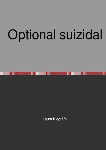 Cover von Optional suizidal