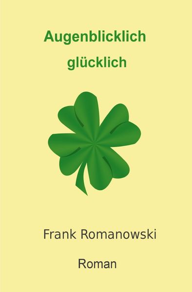 Cover von Romane / Augenblicklich glücklich