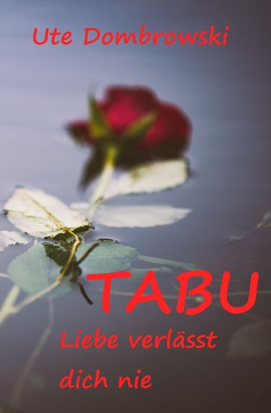 Cover von Tabu Liebe verlässt dich nie