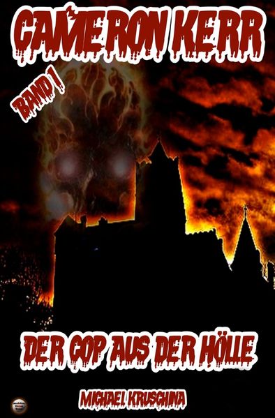 Cover von Cameron Kerr / Der Cop aus der Hölle