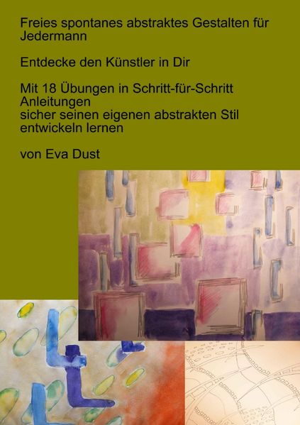 Cover von Freies spontanes abstraktes Gestalten für Jedermann