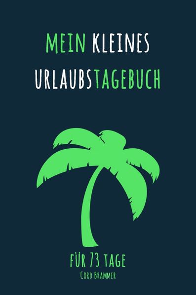 Cover von Mein kleines Urlaubstagebuch