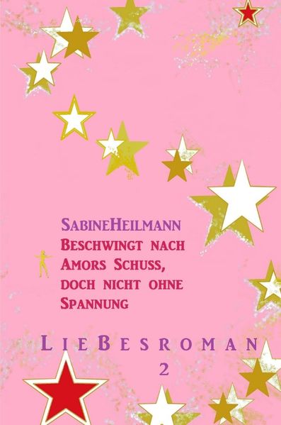 Cover von Beschwingt nach Amors Schuss, doch nicht ohne Spannung