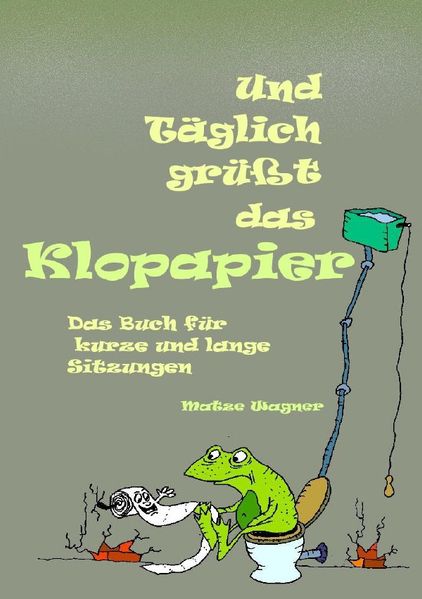 Cover von Und täglich grüßt das Klopapier