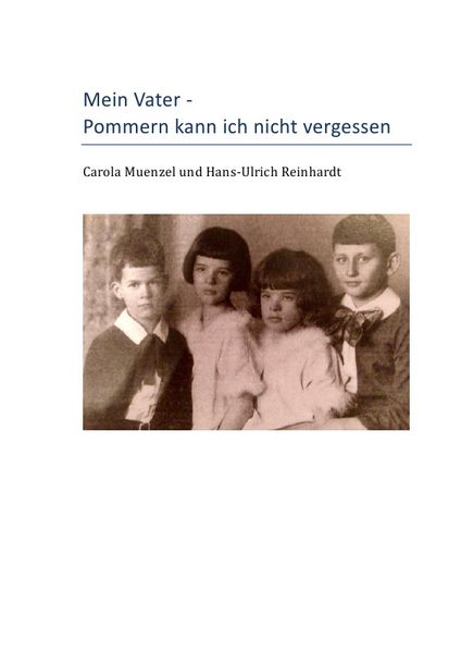 Cover von Mein Vater – Pommern kann ich nicht vergessen