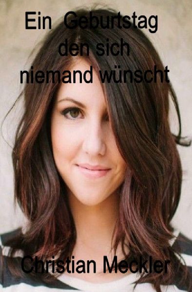Cover von Ein Geburtstag den sich niemand wünscht
