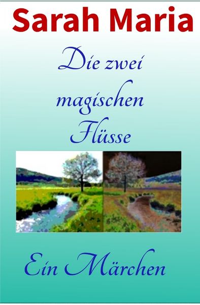 Cover von Die zwei magischen Flüsse