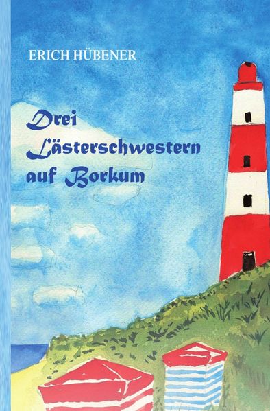Cover von Drei Lästerschwestern auf Borkum