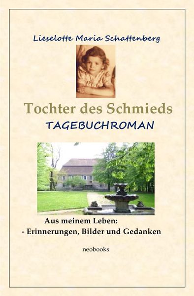 Cover von Tochter des Schmieds Lieselotte Maria Schattenberg