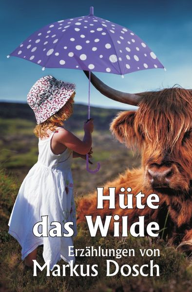 Cover von Hüte das Wilde