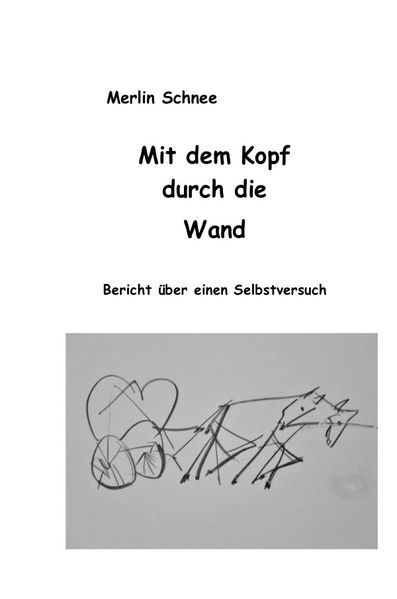 Cover von Mit dem Kopf durch die Wand