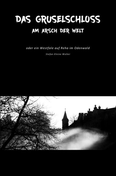 Cover von Das Gruselschloss am Arsch der Welt