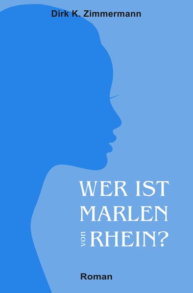 Cover von Wer ist Marlen von Rhein?