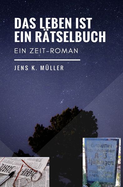 Cover von DAS LEBEN IST EIN RÄTSELBUCH
