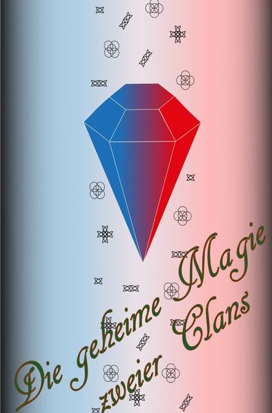 Cover von Die geheime Magie zweier Clans