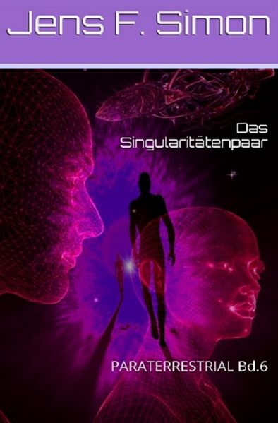 Cover von PARATERRESTRIAL / Das Singularitätenpaar