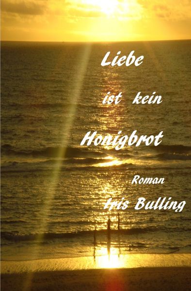 Cover von Liebe ist kein Honigbrot